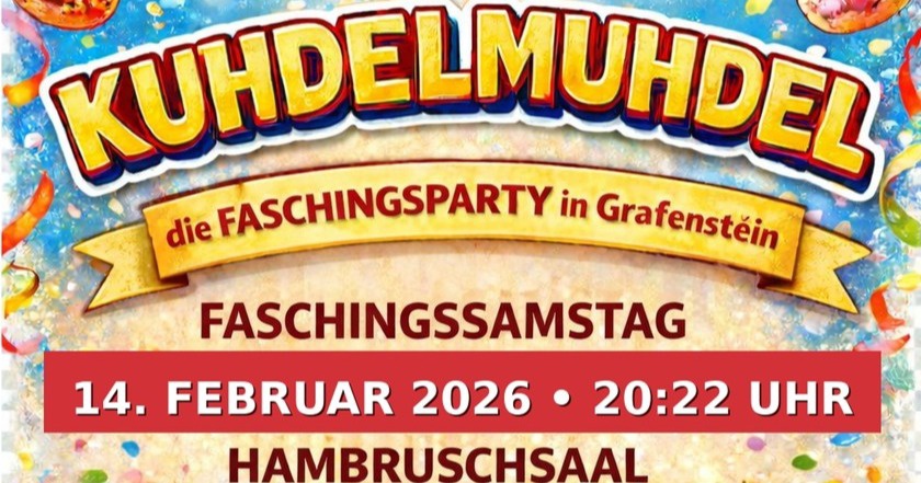 KUHDELMUHDEL 2026 - die Faschingsparty in Grafenstein